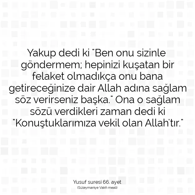 Ayetbul | Kuran Mealleri | Quran | Yusuf suresi 66. ayet