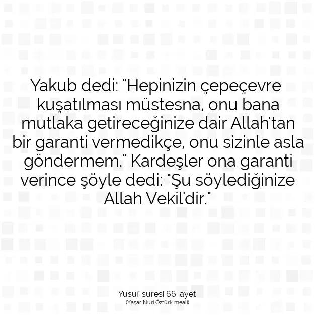 Ayetbul | Kuran Mealleri | Quran | Yusuf suresi 66. ayet