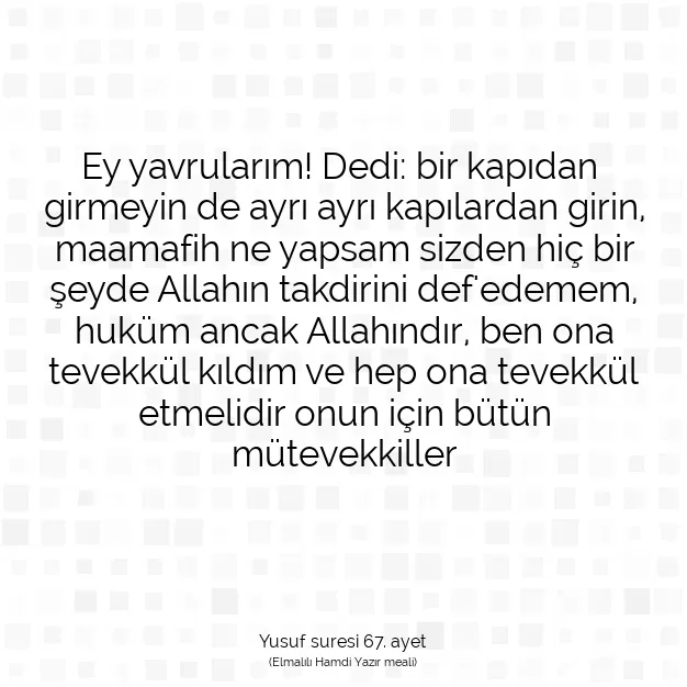 Ayetbul | Kuran Mealleri | Quran | Yusuf suresi 67. ayet