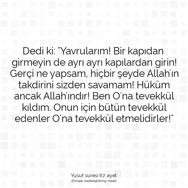 Ayetbul | Kuran Mealleri | Quran | Yusuf suresi 67. ayet