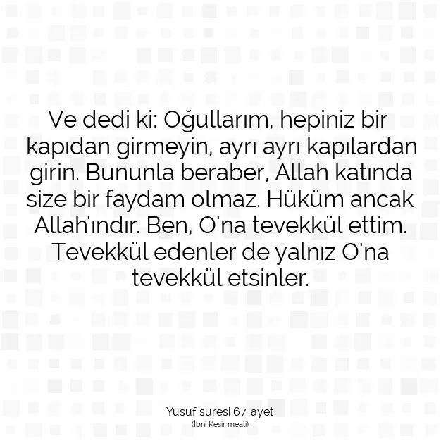 Ayetbul | Kuran Mealleri | Quran | Yusuf suresi 67. ayet