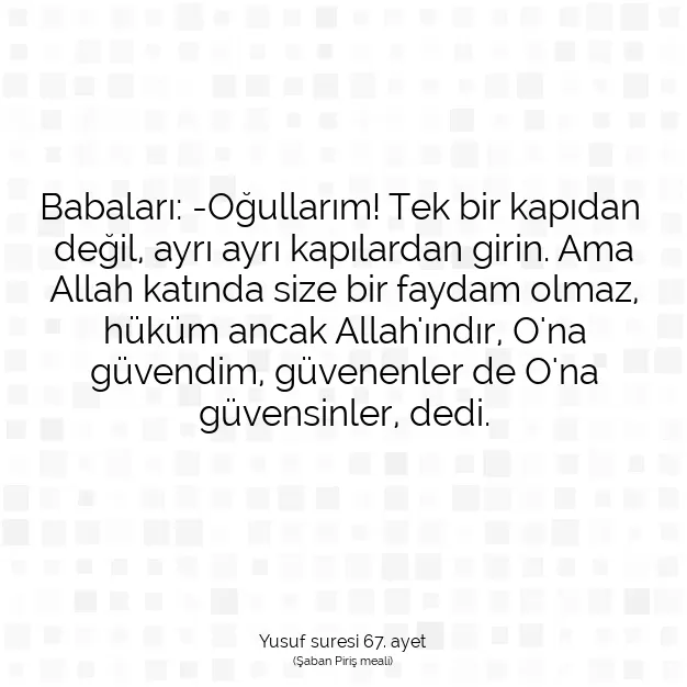 Ayetbul | Kuran Mealleri | Quran | Yusuf suresi 67. ayet