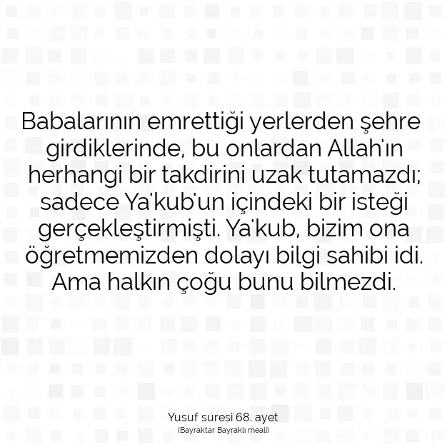 Ayetbul | Kuran Mealleri | Quran | Yusuf suresi 68. ayet