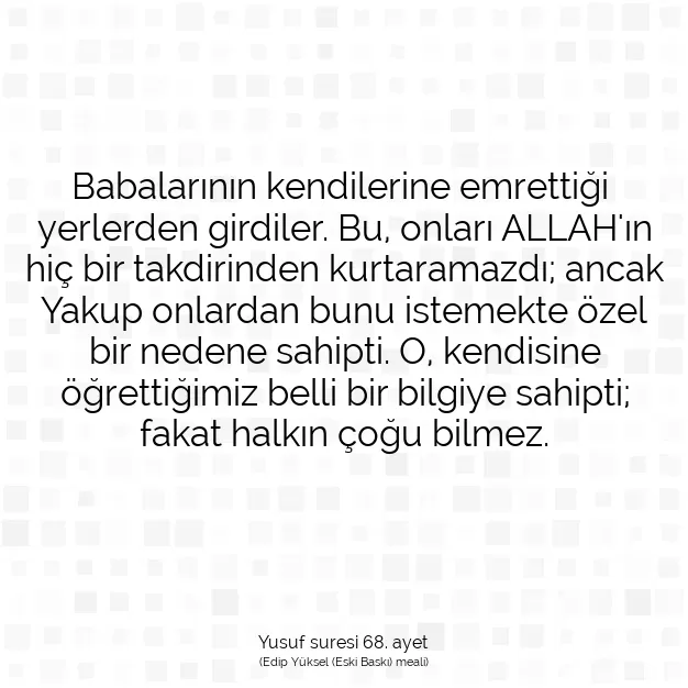 Ayetbul | Kuran Mealleri | Quran | Yusuf suresi 68. ayet