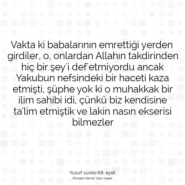 Ayetbul | Kuran Mealleri | Quran | Yusuf suresi 68. ayet