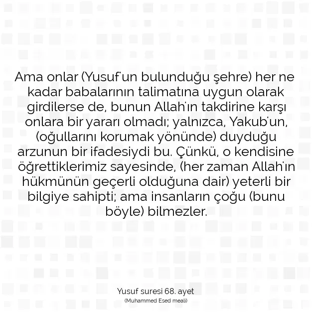 Ayetbul | Kuran Mealleri | Quran | Yusuf suresi 68. ayet