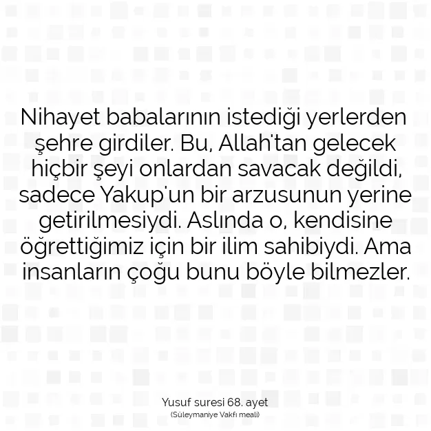 Ayetbul | Kuran Mealleri | Quran | Yusuf suresi 68. ayet