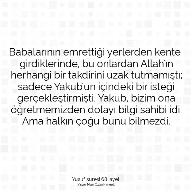 Ayetbul | Kuran Mealleri | Quran | Yusuf suresi 68. ayet