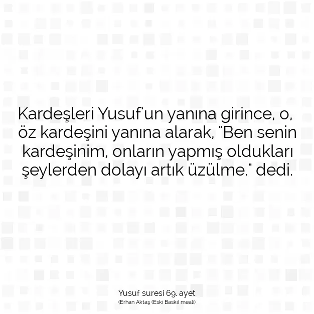 Ayetbul | Kuran Mealleri | Quran | Yusuf suresi 69. ayet