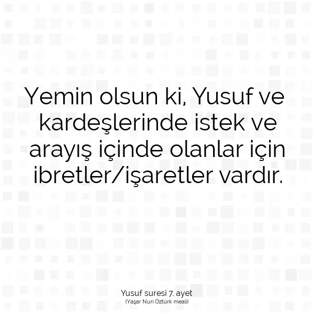 Ayetbul | Kuran Mealleri | Quran | Yusuf suresi 7. ayet