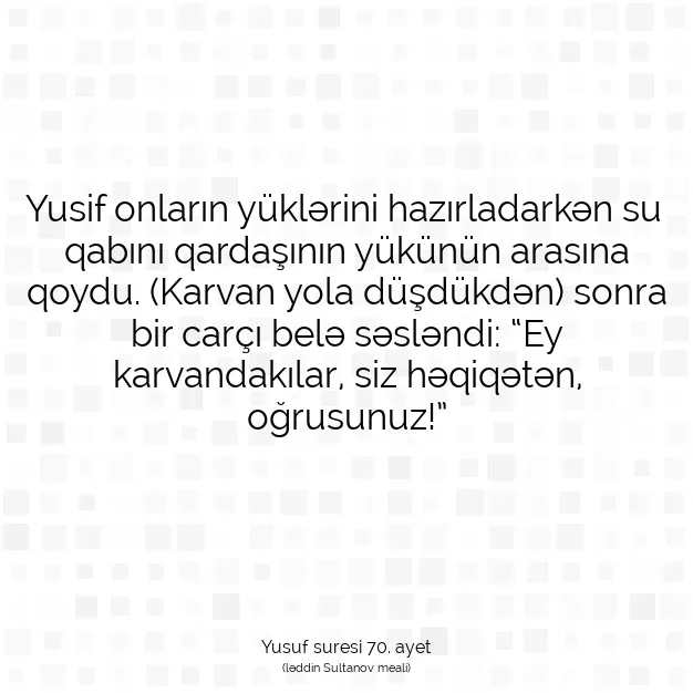 Ayetbul | Kuran Mealleri | Quran | Yusuf suresi 70. ayet