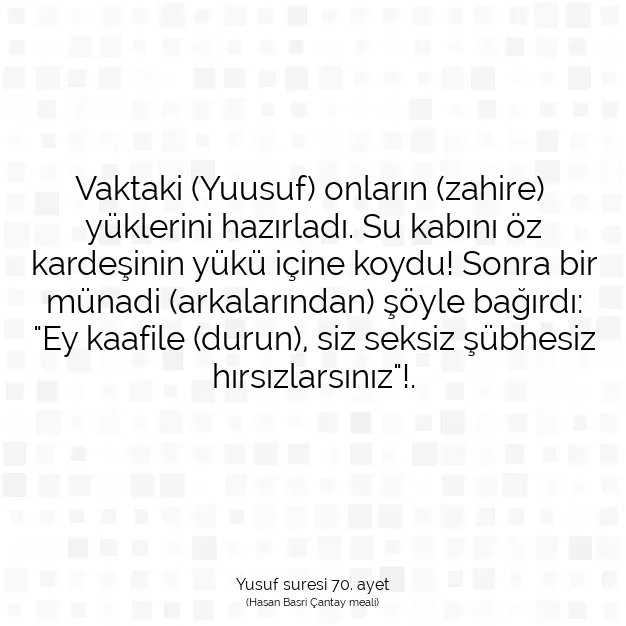 Ayetbul | Kuran Mealleri | Quran | Yusuf suresi 70. ayet