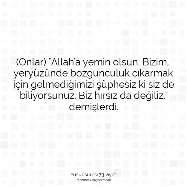 Ayetbul | Kuran Mealleri | Quran | Yusuf suresi 73. ayet