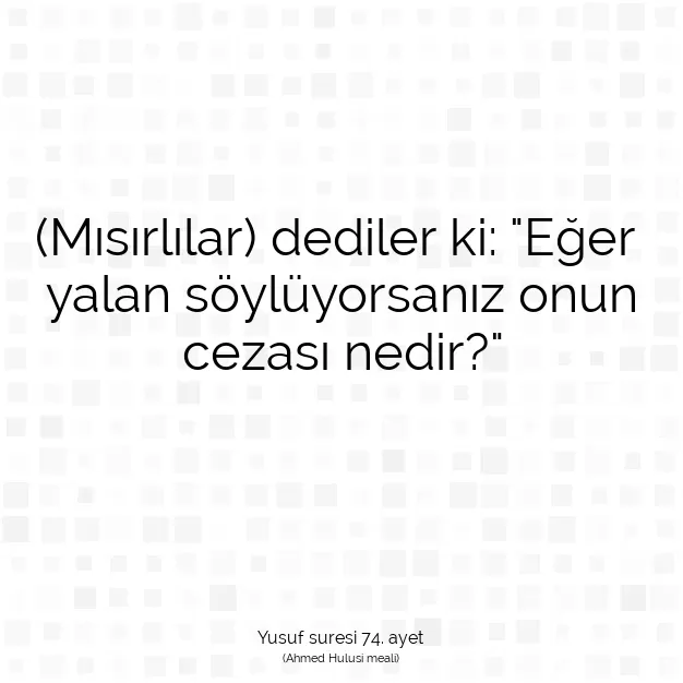 Ayetbul | Kuran Mealleri | Quran | Yusuf suresi 74. ayet