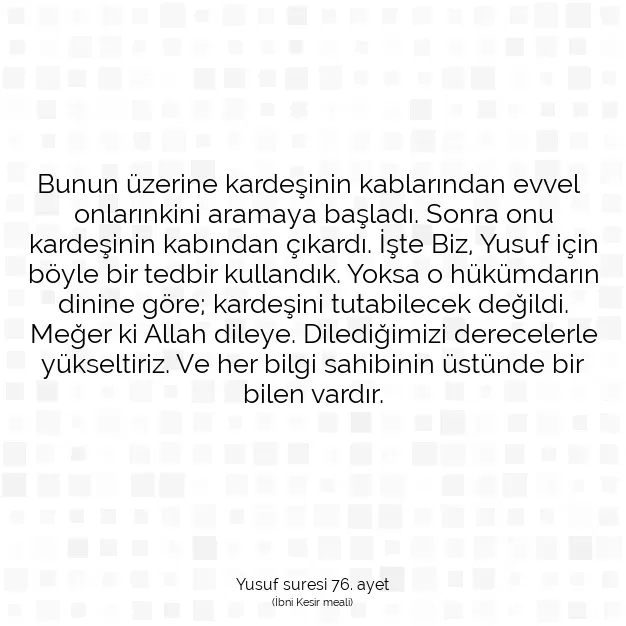 Ayetbul | Kuran Mealleri | Quran | Yusuf suresi 76. ayet