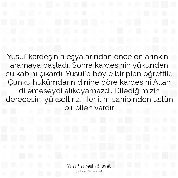 Ayetbul | Kuran Mealleri | Quran | Yusuf suresi 76. ayet