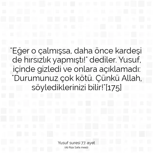 Ayetbul | Kuran Mealleri | Quran | Yusuf suresi 77. ayet