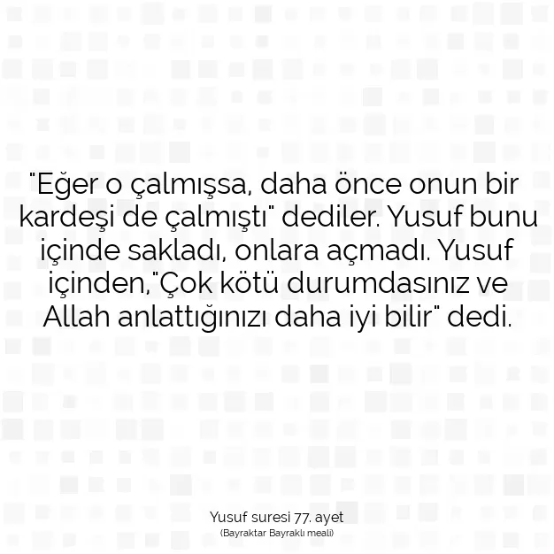 Ayetbul | Kuran Mealleri | Quran | Yusuf suresi 77. ayet