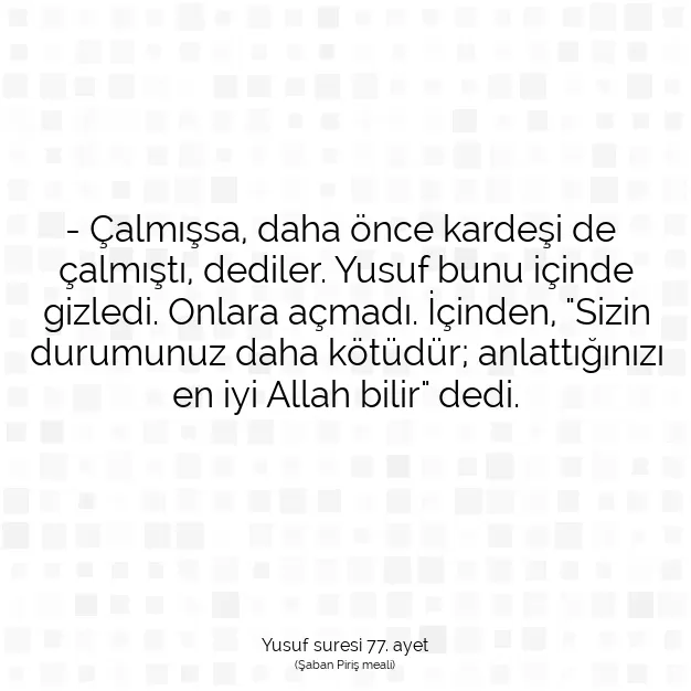 Ayetbul | Kuran Mealleri | Quran | Yusuf suresi 77. ayet