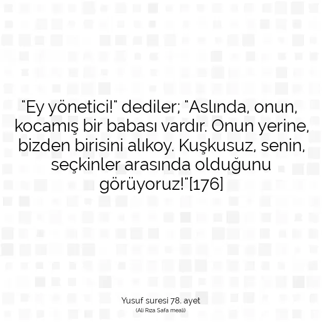 Ayetbul | Kuran Mealleri | Quran | Yusuf suresi 78. ayet