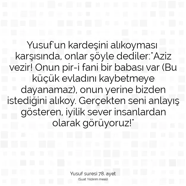 Ayetbul | Kuran Mealleri | Quran | Yusuf suresi 78. ayet