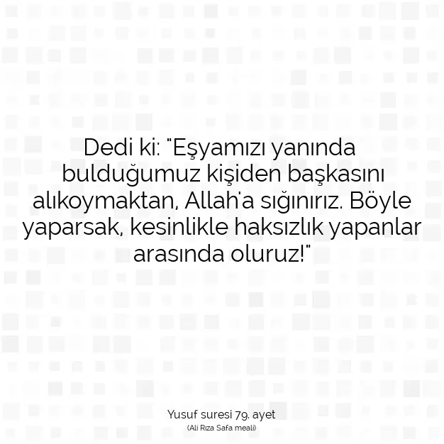 Ayetbul | Kuran Mealleri | Quran | Yusuf suresi 79. ayet