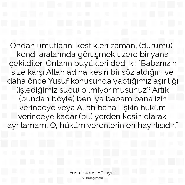 Ayetbul | Kuran Mealleri | Quran | Yusuf suresi 80. ayet