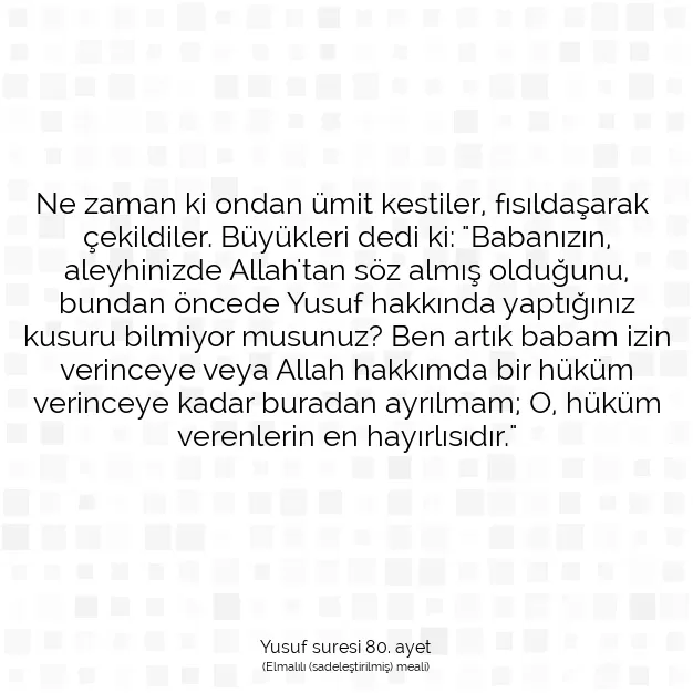 Ayetbul | Kuran Mealleri | Quran | Yusuf suresi 80. ayet