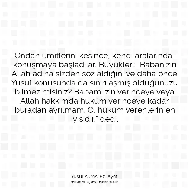 Ayetbul | Kuran Mealleri | Quran | Yusuf suresi 80. ayet