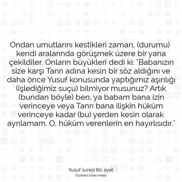 Ayetbul | Kuran Mealleri | Quran | Yusuf suresi 80. ayet