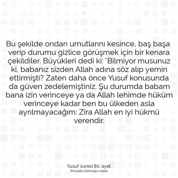 Ayetbul | Kuran Mealleri | Quran | Yusuf suresi 80. ayet