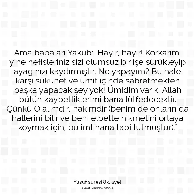 Ayetbul | Kuran Mealleri | Quran | Yusuf suresi 83. ayet