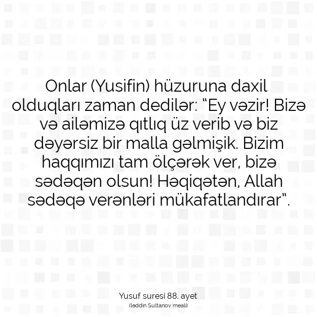 Ayetbul | Kuran Mealleri | Quran | Yusuf suresi 88. ayet