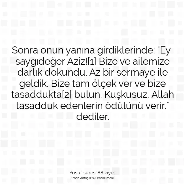 Ayetbul | Kuran Mealleri | Quran | Yusuf suresi 88. ayet