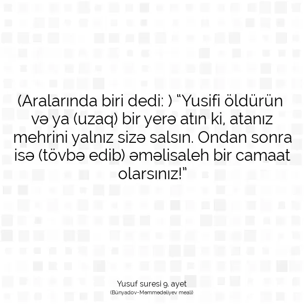 Ayetbul | Kuran Mealleri | Quran | Yusuf suresi 9. ayet