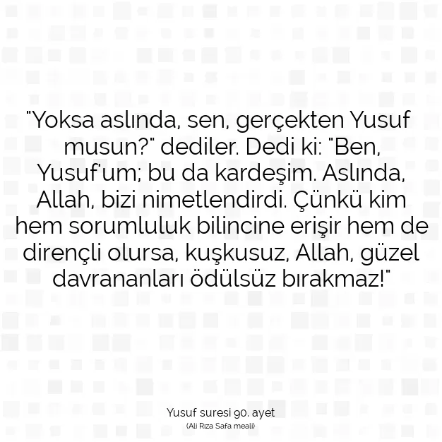 Ayetbul | Kuran Mealleri | Quran | Yusuf suresi 90. ayet