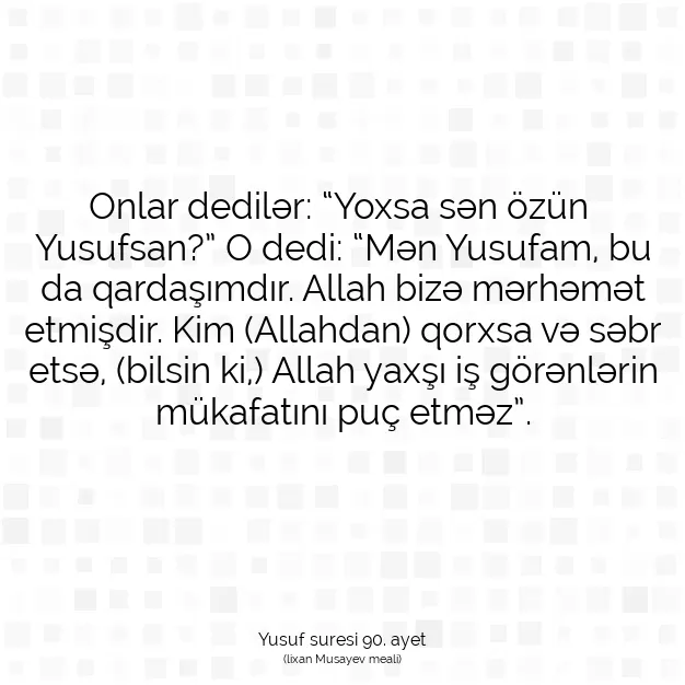 Ayetbul | Kuran Mealleri | Quran | Yusuf suresi 90. ayet