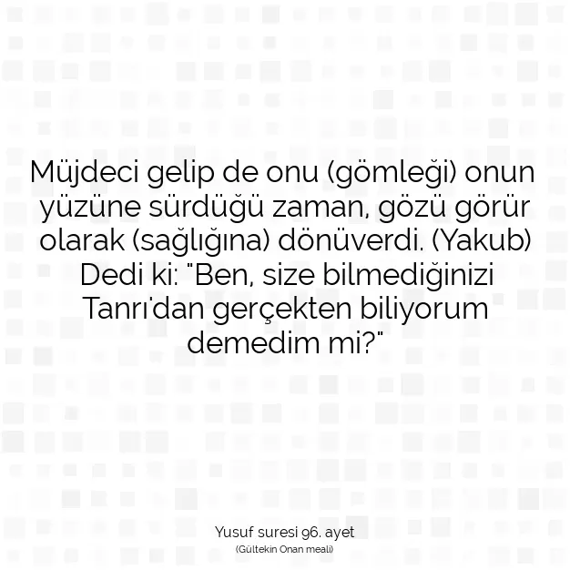 Ayetbul | Kuran Mealleri | Quran | Yusuf suresi 96. ayet