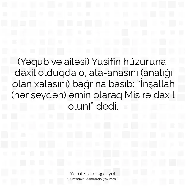 Ayetbul | Kuran Mealleri | Quran | Yusuf suresi 99. ayet