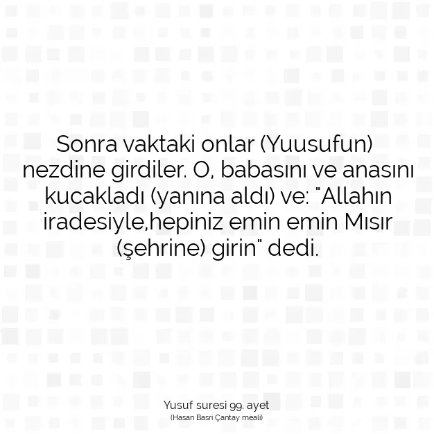 Ayetbul | Kuran Mealleri | Quran | Yusuf suresi 99. ayet