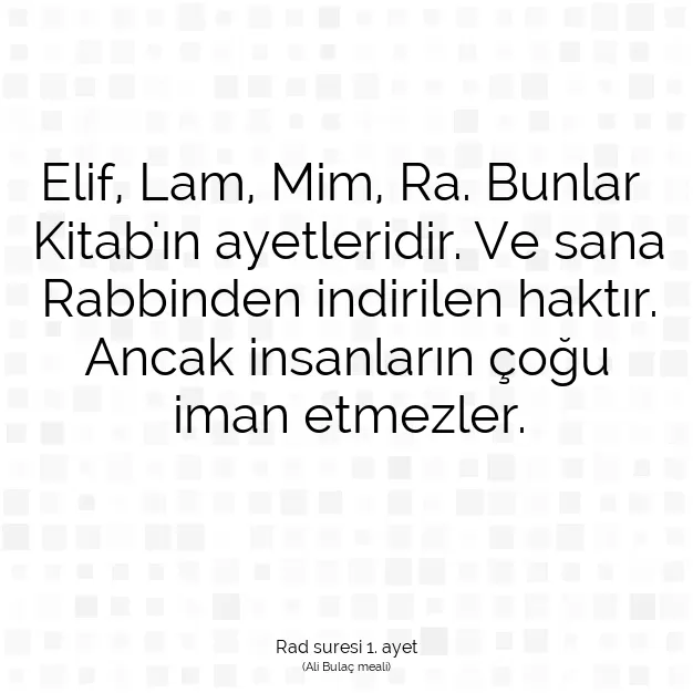 Ayetbul | Kuran Mealleri | Quran | Rad suresi 1. ayet