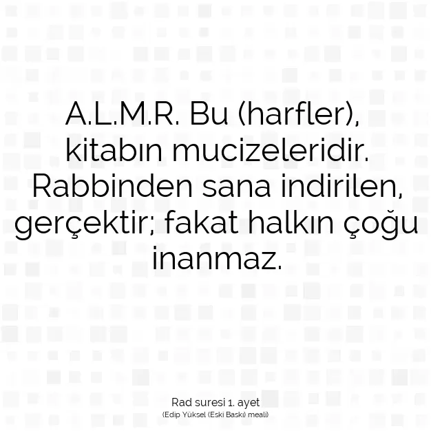 Ayetbul | Kuran Mealleri | Quran | Rad suresi 1. ayet