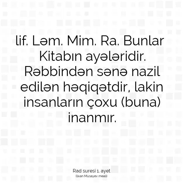 Ayetbul | Kuran Mealleri | Quran | Rad suresi 1. ayet