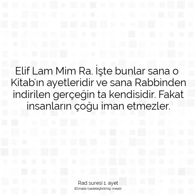 Ayetbul | Kuran Mealleri | Quran | Rad suresi 1. ayet