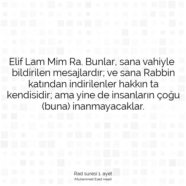 Ayetbul | Kuran Mealleri | Quran | Rad suresi 1. ayet