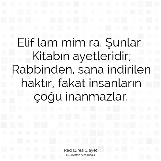 Ayetbul | Kuran Mealleri | Quran | Rad suresi 1. ayet