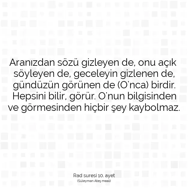 Ayetbul | Kuran Mealleri | Quran | Rad suresi 10. ayet