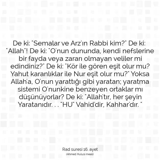 Ayetbul | Kuran Mealleri | Quran | Rad suresi 16. ayet