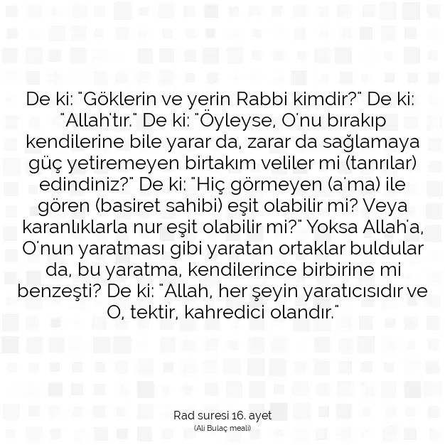 Ayetbul | Kuran Mealleri | Quran | Rad suresi 16. ayet