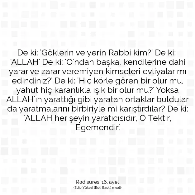 Ayetbul | Kuran Mealleri | Quran | Rad suresi 16. ayet